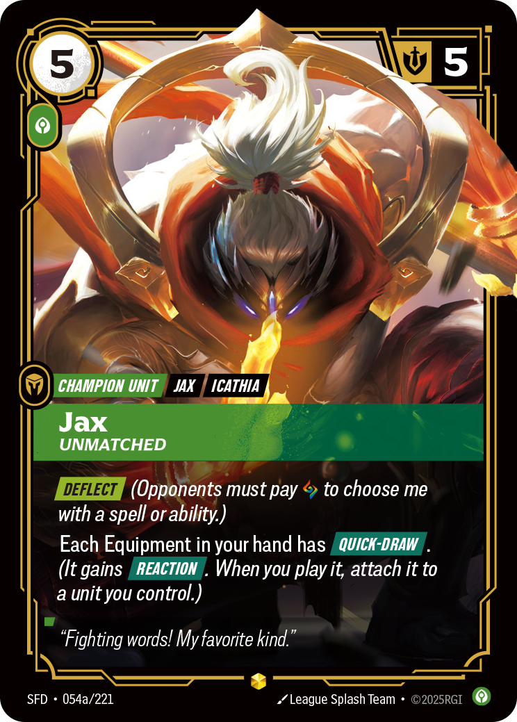 Jax, Unmatched (Alternate Art)