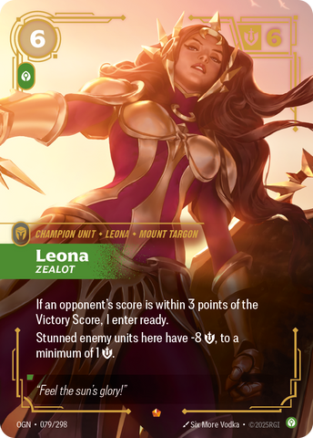Leona, Zealot
