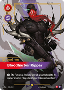 Pyke, Bloodharbor Ripper (Overnumbered)