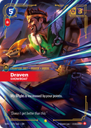 Draven, Showboat (Overnumbered)